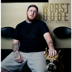 Worst Dude feat. FRONZ