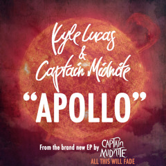 Kyle Lucas & Captain Midnite - Apollo