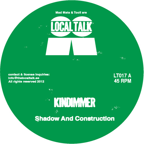 Kindimmer - Shadow And Construction (LT017, Side A)