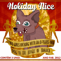 Holiday Nice - Furada na Ilha