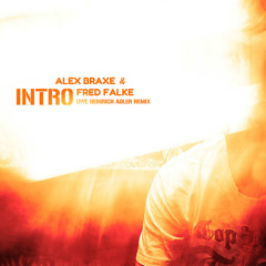 Alan Braxe & Fred Falke - Intro (Uwe Heinrich Adler Remix)