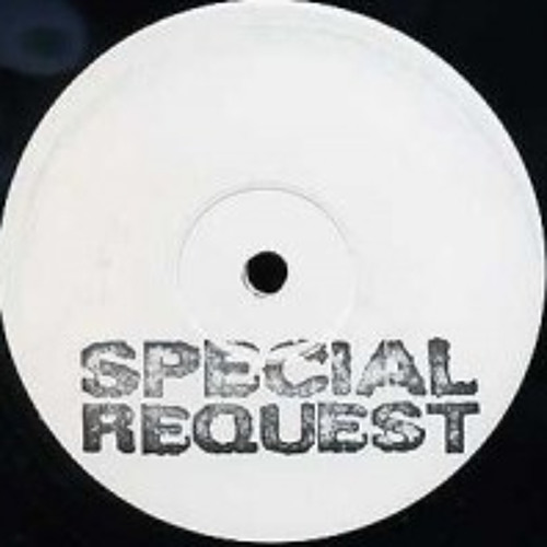 SPECIAL REQUEST 1 & 2 (LOLITA / ALONE / LOLITA DUB / DEFLOWERED - KASSEM MOSSE & MIX MUP REMIX)