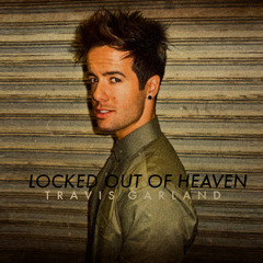 Travis Garland - LOCKED OUT OF HEAVEN (Bruno Mars Cover)