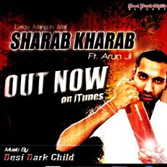 Sharab Kharab Ft Arun ji music by DDC