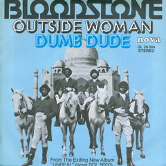 "Outside Woman" - Bloodstone (vinyl45)