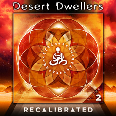Desert Dwellers - Subterranean Sanctuary (Aligning Minds Remix)