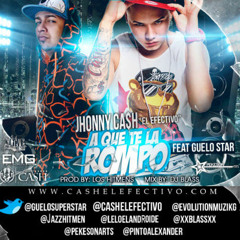 Jhonny Cash Ft Guelo Star - A Que Te Rompo (Dmb Rmx Prod, By Dj Goldie Dj Luna)