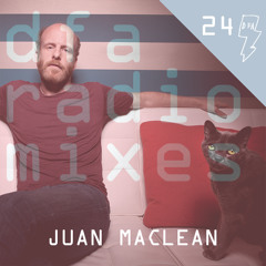 DFA Radiomix #24 - Juan Maclean