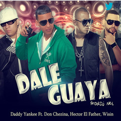 Daddy Yankee Ft. Don Chezina, Hector El Father & Wisin - Dale Guaya