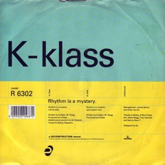 K-klass - Rhythm Is A Mystery (Dupont & Daelo rework)