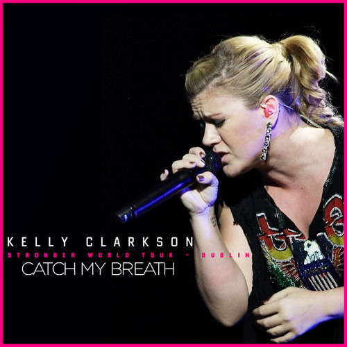 Kelly Clarkson Catch my breath Dublin 2012 by febarrosbr2012