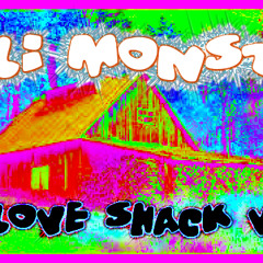 Ali Monsta - Love Shack VIP - OUT NOW!!! 25p!