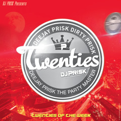 DJ Prisk - Twenties of the week Edition Dirty et R&amp;B