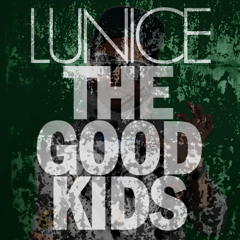 Lunice - The Good Kids (hp remix) FREE DL