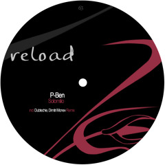 P-Ben - Solomilio (Dimitri Monev Remix) [Reload]