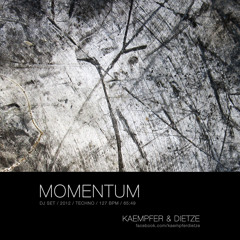 Kaempfer & Dietze - Momentum (DJ Set)