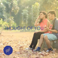 Thought of You ( Justin Bieber cover ) - Gamaliel & Audrey