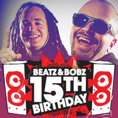 15 Years of Beatz & Bobz