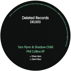 Tom Flynn + Shadow Child 'Giant Woo' [out 5th Nov on Deleted]