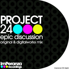 Project 24 - Epic Discussion (Digitalworkx Remix)
