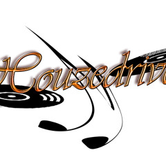 Houzedriver-Don't Stop Now snipped