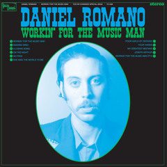 Daniel Romano - She Was The World To Me