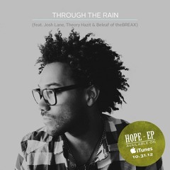 Je'kob - Through The Rain (feat. Josh Lane, Theory Hazit & Beleaf of theBREAX)