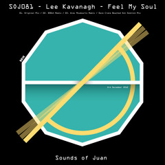 Lee Kavanagh - Feel My Soul (Alex Moumouris Remix) (Sounds Of Juan Records)