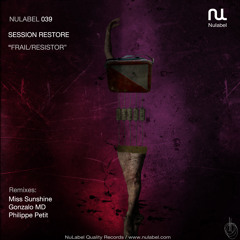 Session Restore - Frail - [NU039 - NuLabel]
