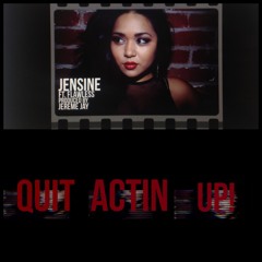 Actin' Up feat. Flawless (Produced By Jereme Jay)