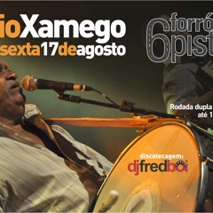 Trio Xamego - ao vivo no Forró das 6 pistas
