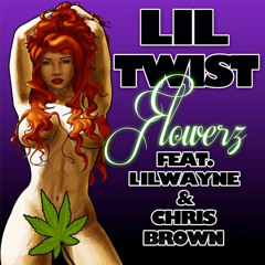 Lil Twist - Flowerz (ft. Lil Wayne & Chris Brown)