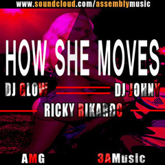 How She Moves-Dj Glow & Dj Johny Ft. Ricky Rikardo(AMG & 3A-MUSIC)