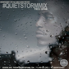 #TheCouncil Presents: #QuietStorm Tyrese Edition