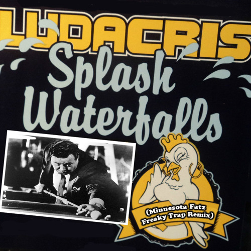 Ludacris - Splash Waterfalls (Minnesota Fatz Freaky Trap Remix) FREE DOWNLOAD