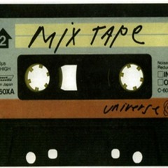 Mix Tapes