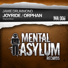 Jamie Drummond - Orphan [Mental Asylum 006]
