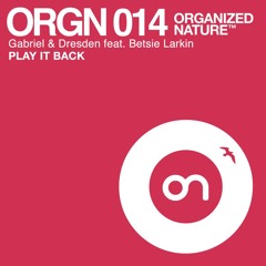 Gabriel & Dresden feat Betsie Larkin - Play it Back - official teaser