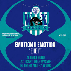 WAX CLASSIC 6 - A2.Emotion II Emotion "I can't help myself"