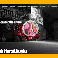 Burak Harşitlioğlu-Remember The Future