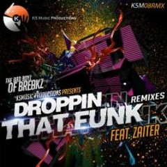 Droppin' That Funk (Seth Vogt Breaks Remix) - Bad Boyz of Breaks