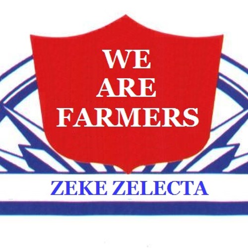 Zeke Zelecta - We Are Farmers