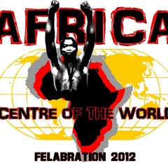 FELA KUTI & ROY AYERS-Africa Centre Of The World [Afrologic OnDaG FELABRATION Club Mix] 4U