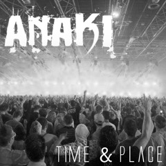 AnaKi - Time & Place - Trance Mix 12-10-12