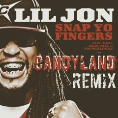 Snap Yo' Fingers (Candyland Remix) - Lil' Jon