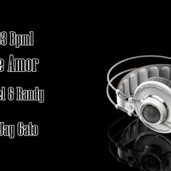 [93 Bpm] Ese Amor - Jowel & Randy - DeeJay Gato