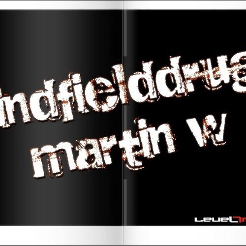 Martin W - Mindfielddrugs / The Prodigy
