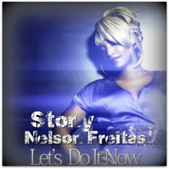 Stony feat. Nelson Freitas  "Let's do it now" New Single (2012)