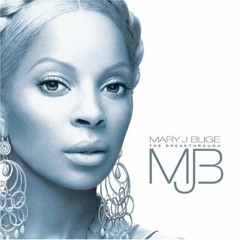 The One by Mary J. Blige Feat. Drake