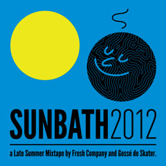 Sunbath 2012  (with Fresh Company)
